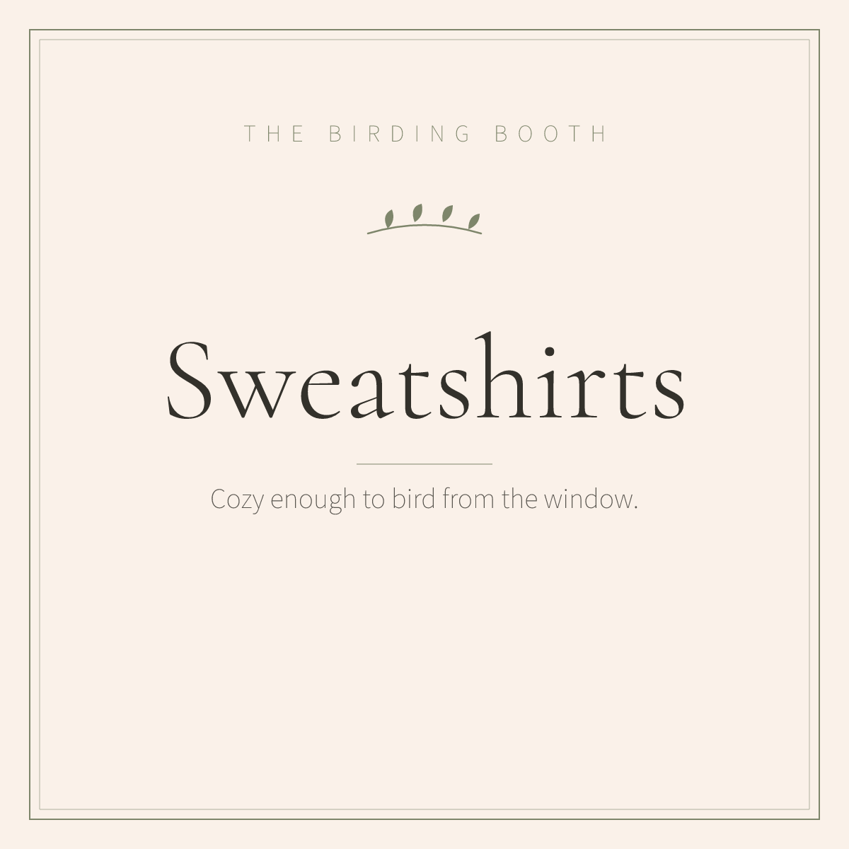 Cozy birding sweatshirts and crewnecks collection — The Birding Booth