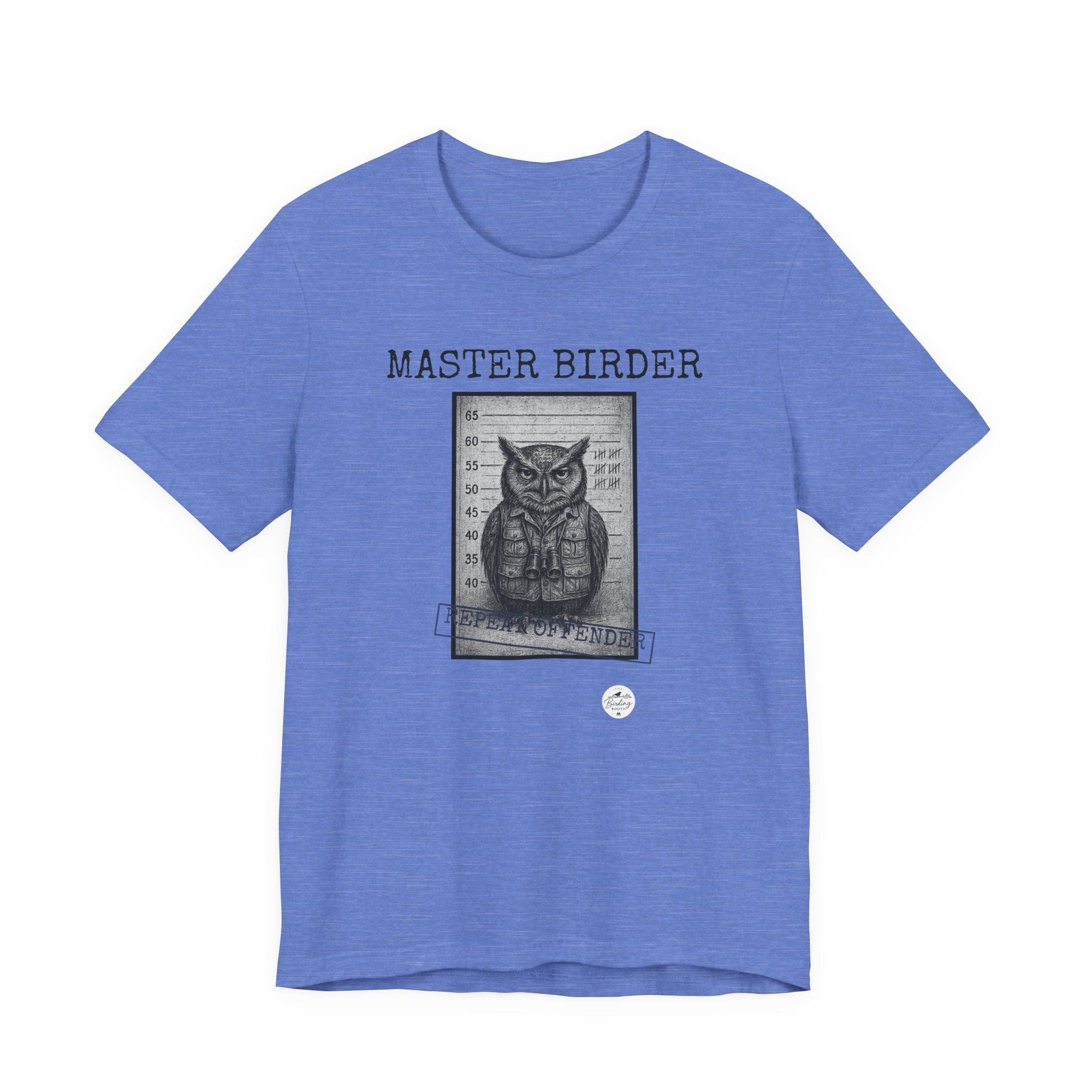 Master Birder: Repeat Offender | Mugshot Tee