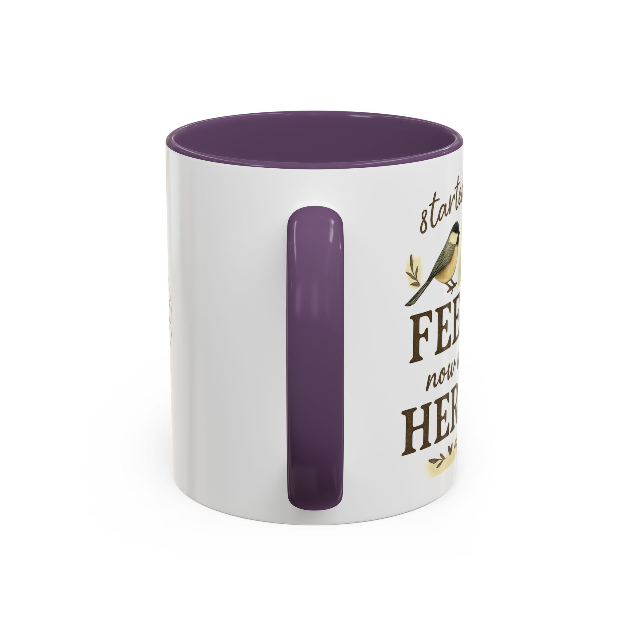 Started From a Feeder, Now We're Here | 11oz Accent Mug