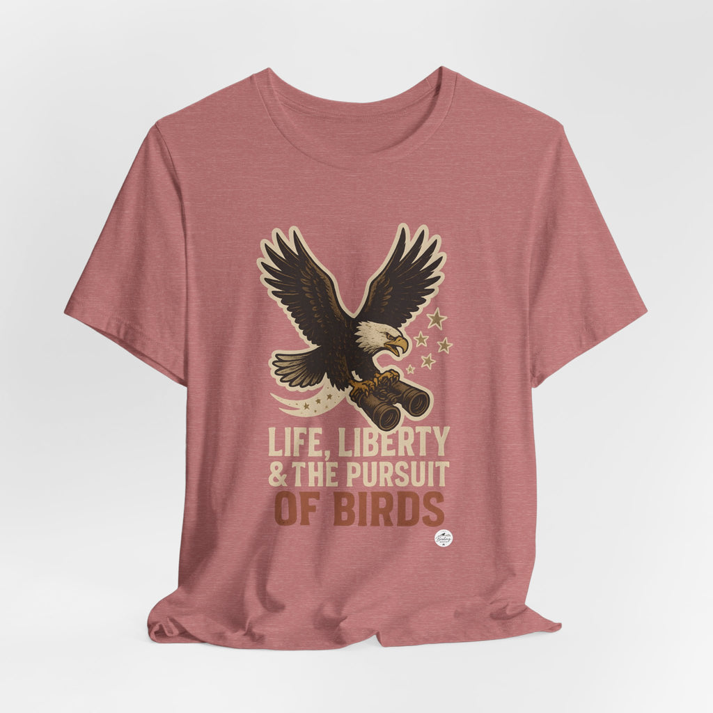 Life, Liberty & the Pursuit of Birds | Eagle Tee