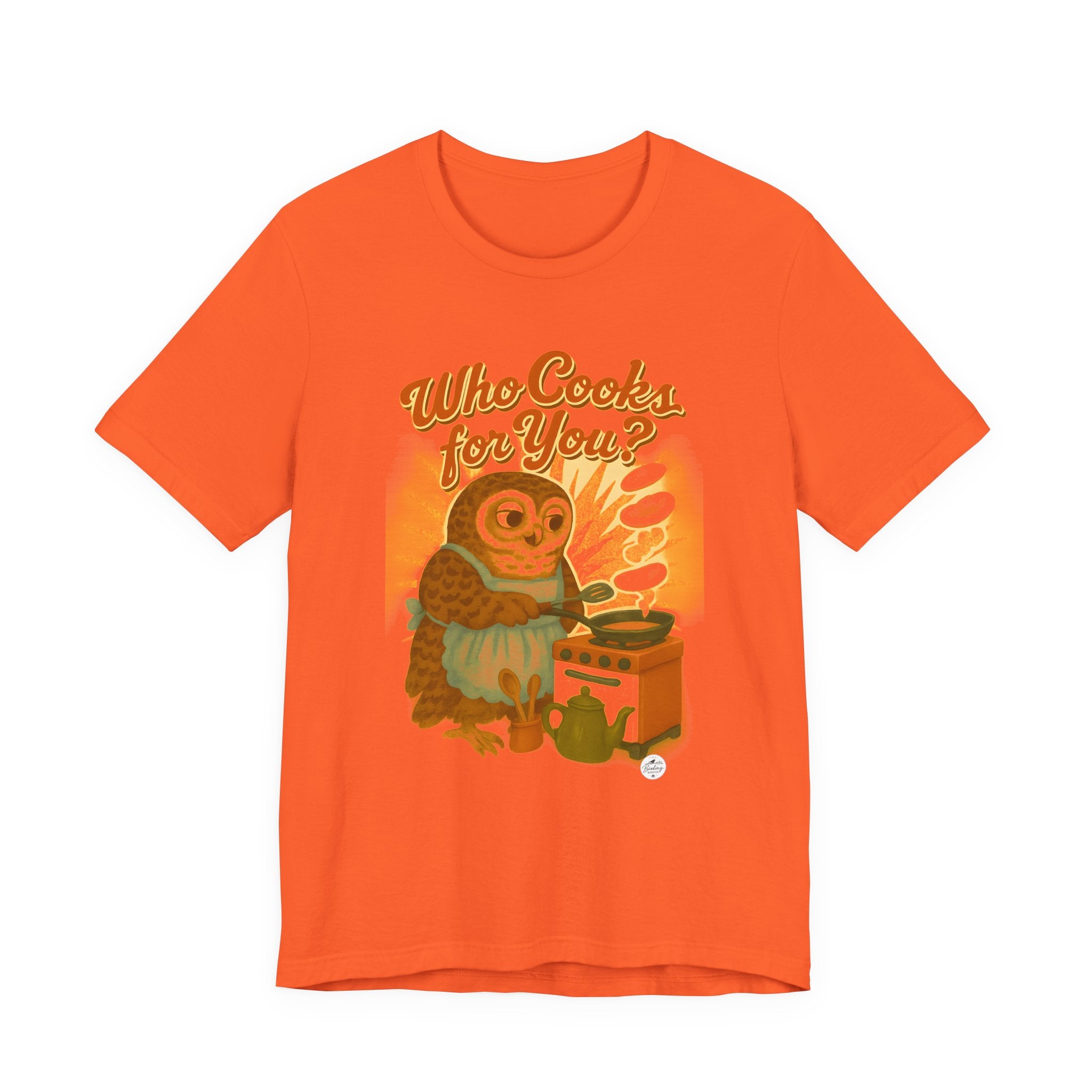 Who Cooks for You? | Barred Owl Diner Tee