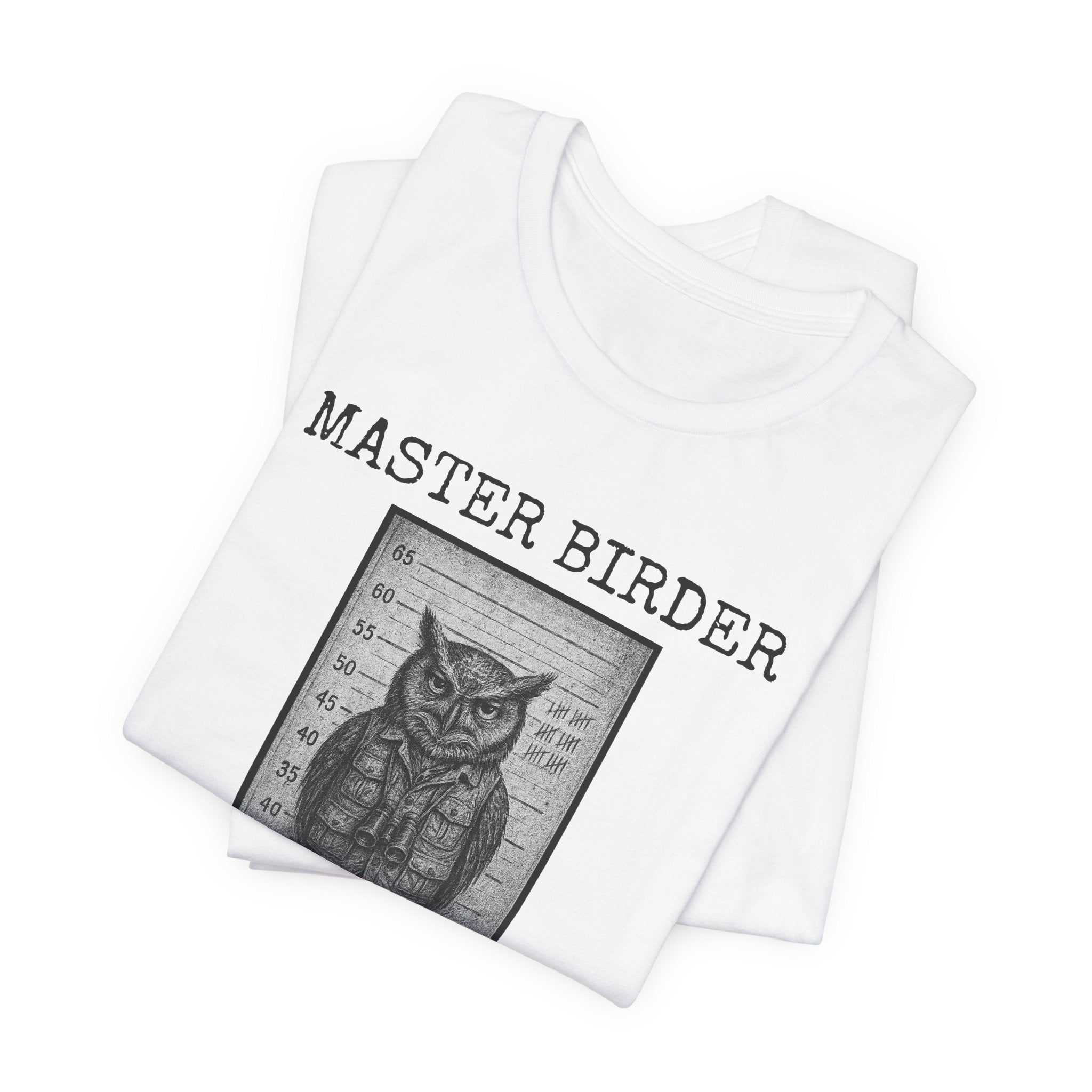 Master Birder: Repeat Offender | Mugshot Tee
