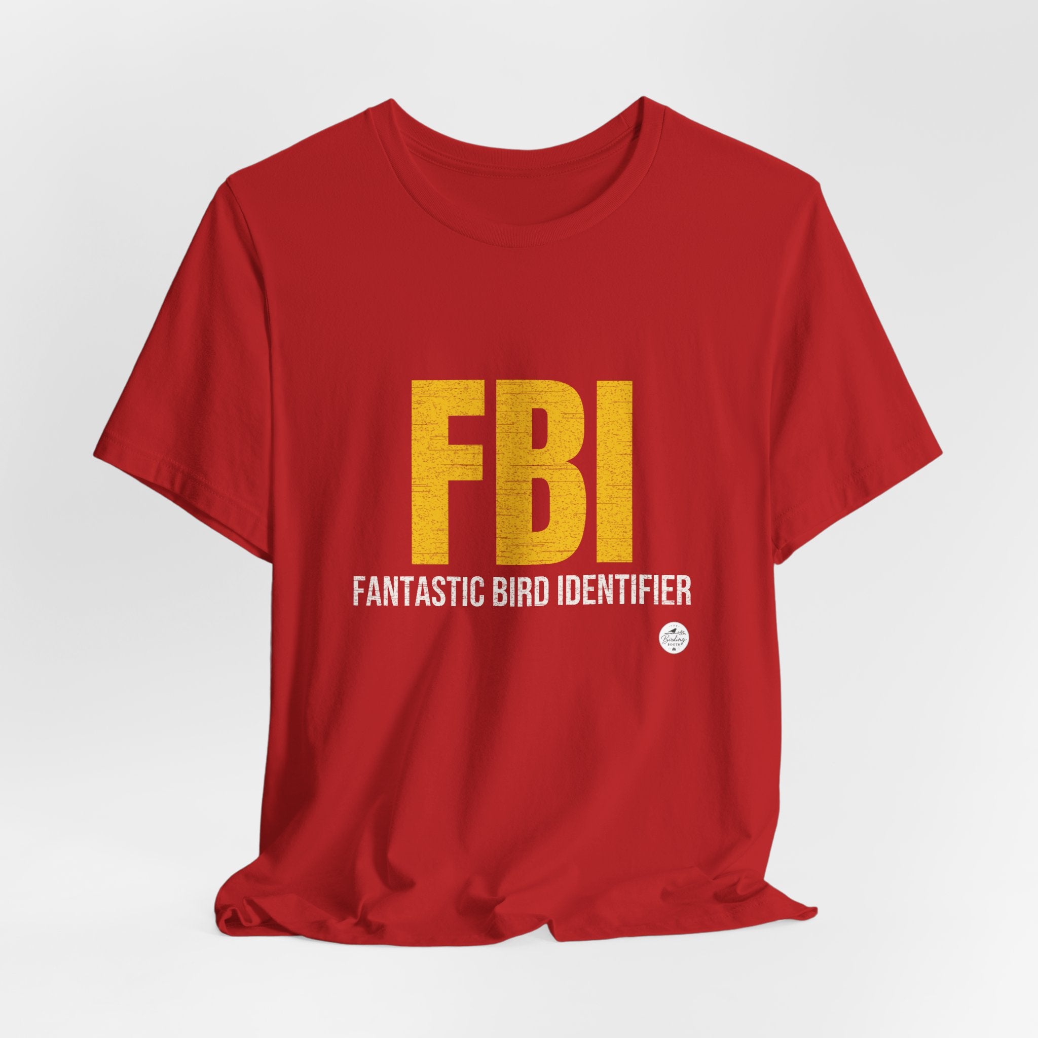 FBI: Fantastic Bird Identifier | Parody Tee