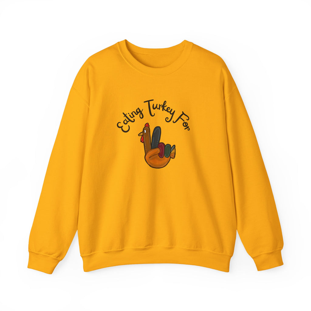 Thanksgiving "Eating Turkey for Two" Crewneck