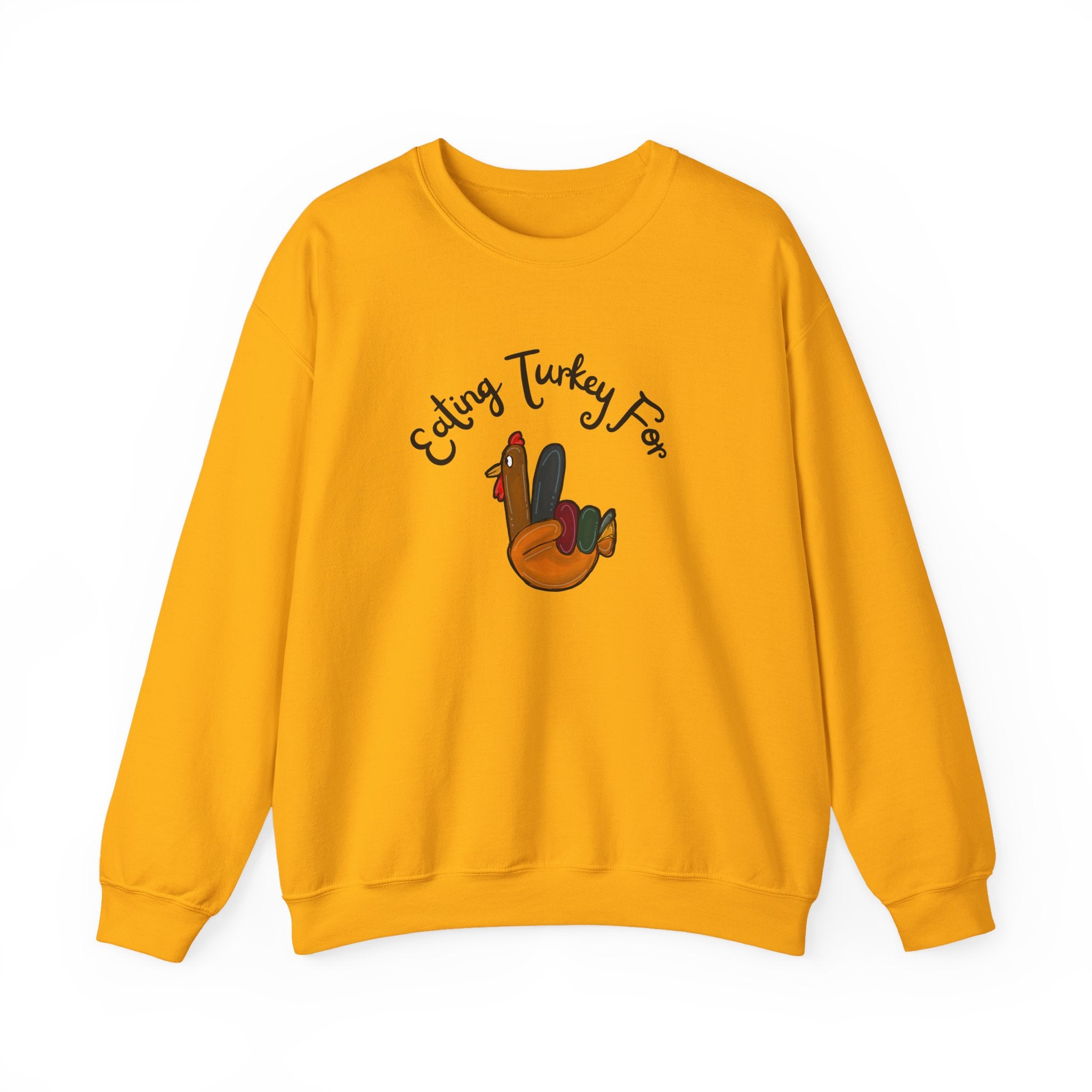 Thanksgiving "Eating Turkey for Two" Crewneck