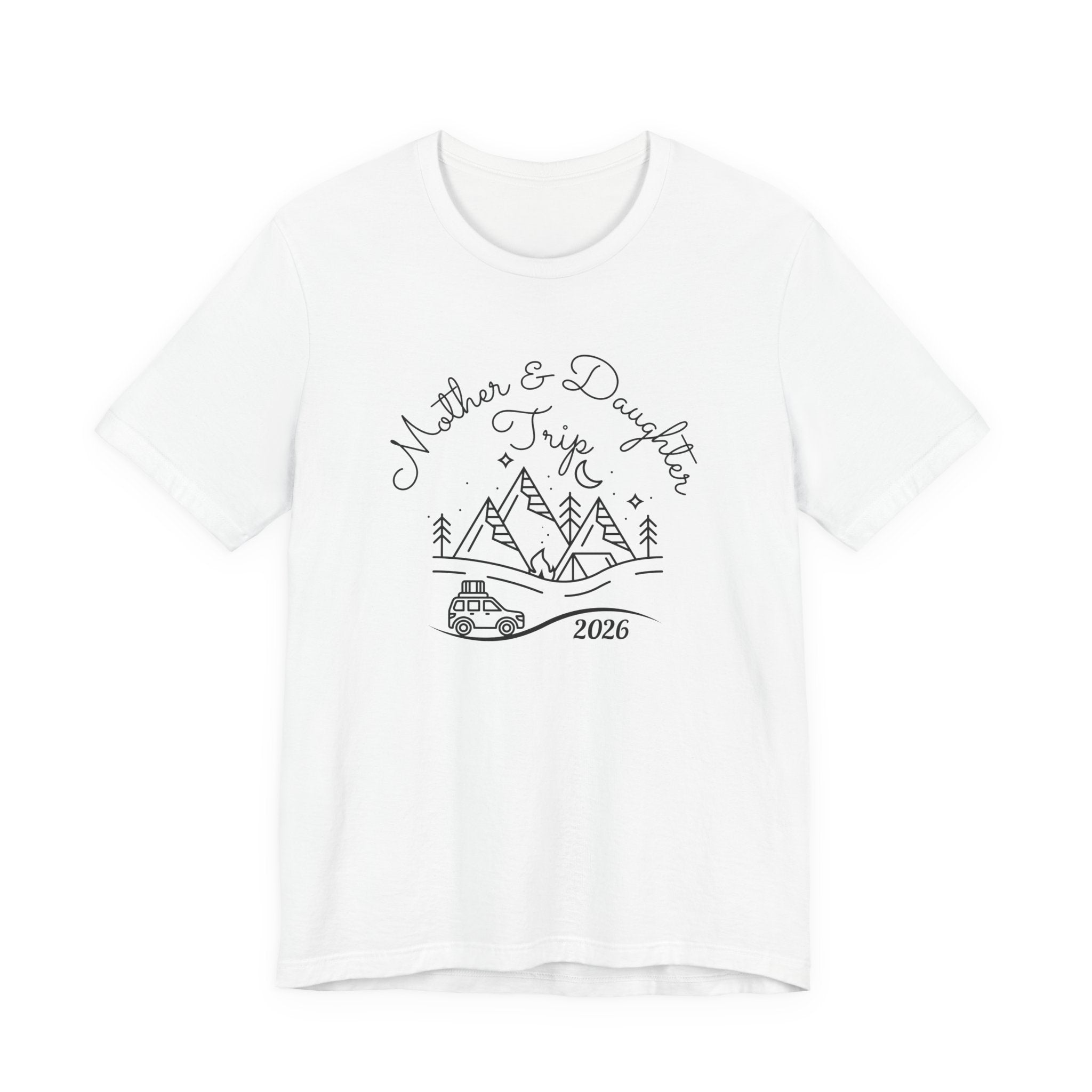 Mother Daughter Trip Shirt - Perfect Matching Sister Trips Shirt, Mother Daughter Trip 2026 Shirt, Girls Trip 2026 Shirt, Mountain Weekend
