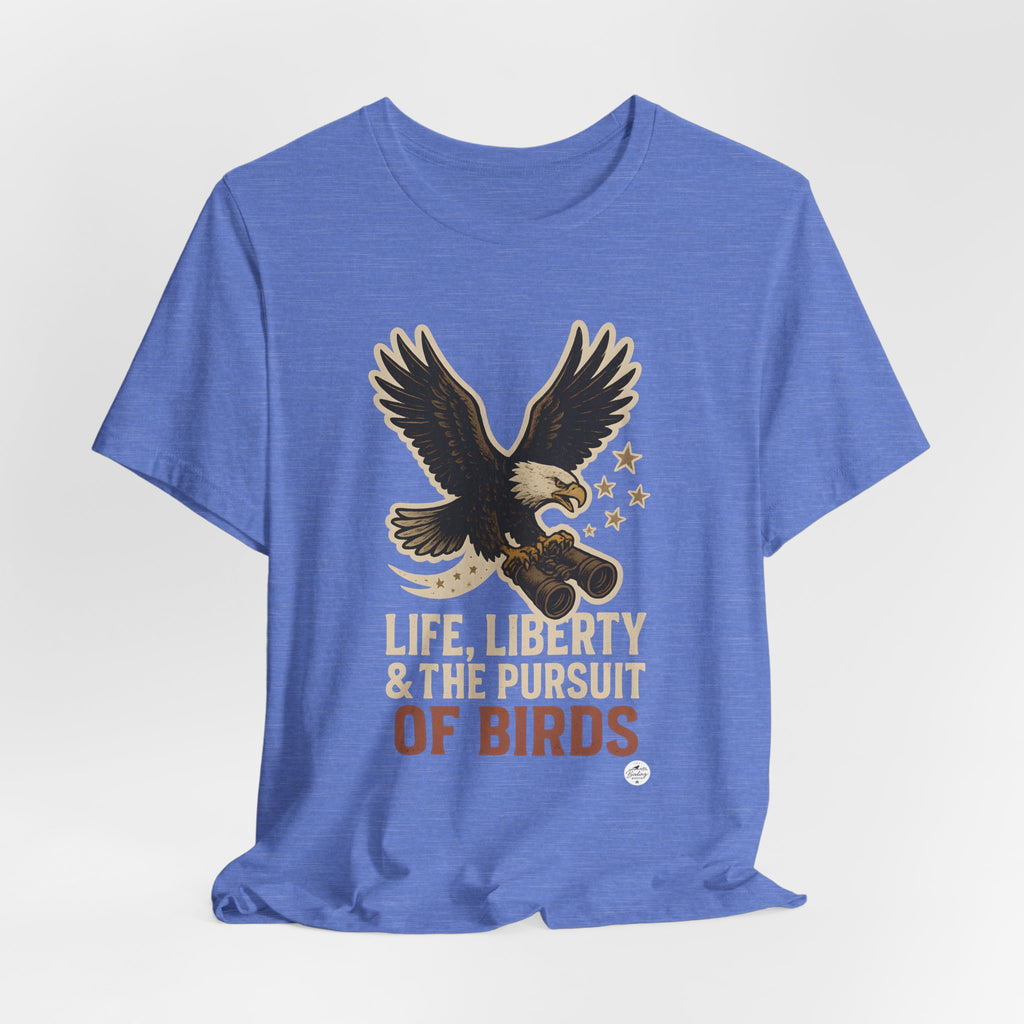 Life, Liberty & the Pursuit of Birds | Eagle Tee