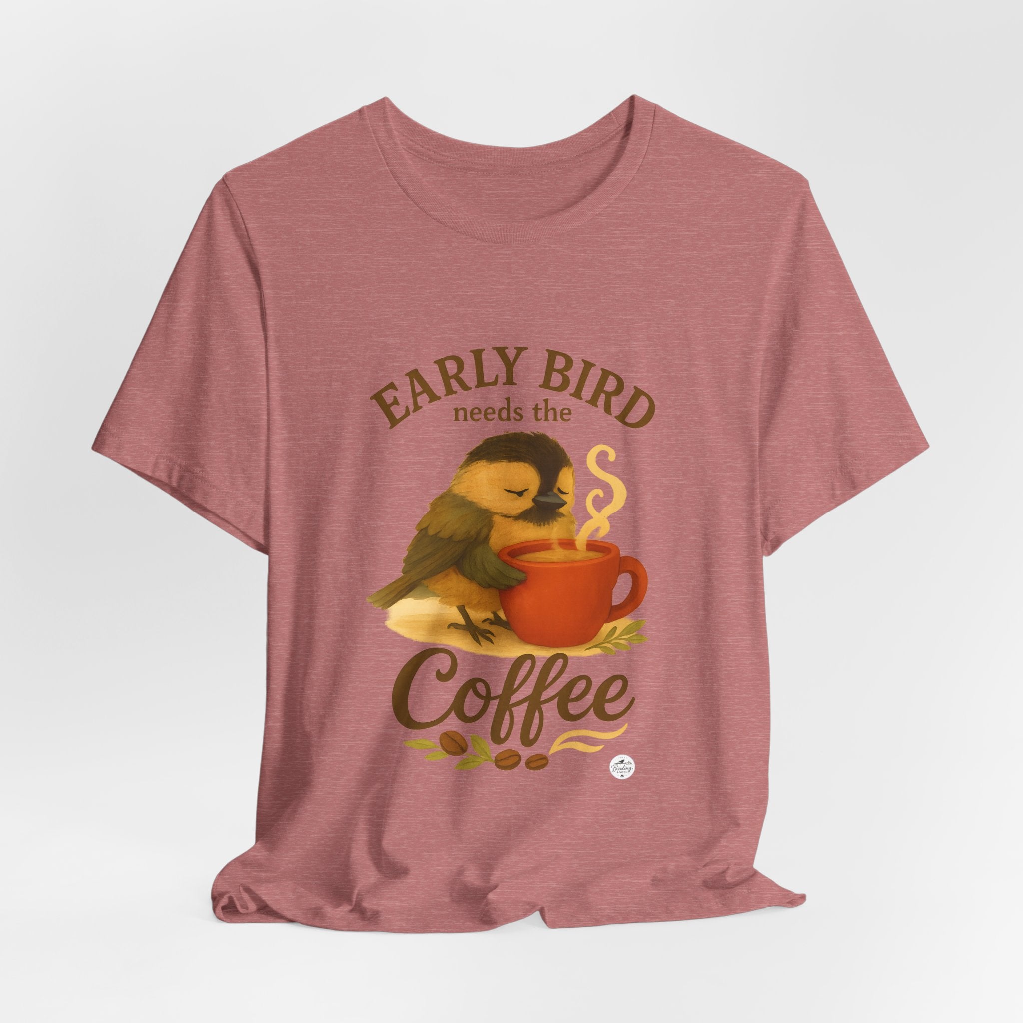 Early Bird Needs the Coffee | Cozy Bird Tee