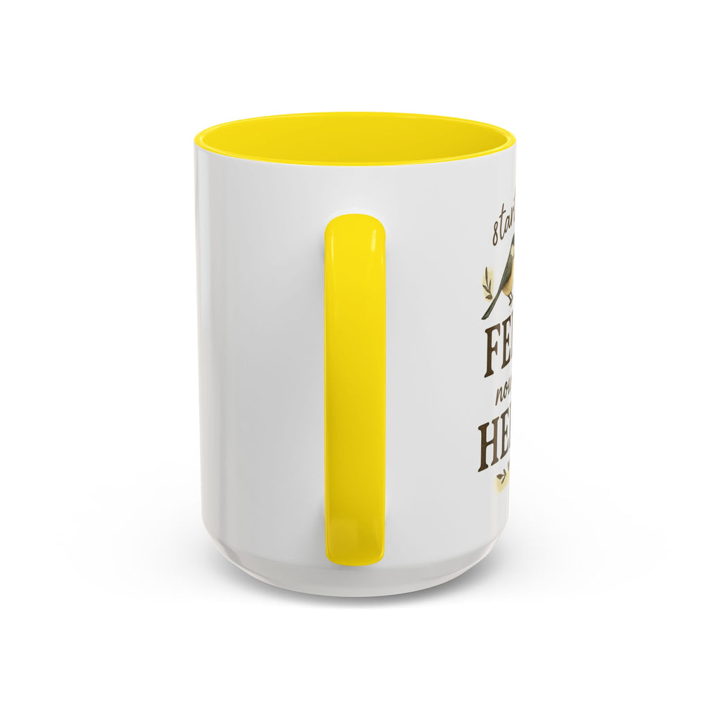 Started From a Feeder, Now We're Here | 11oz Accent Mug