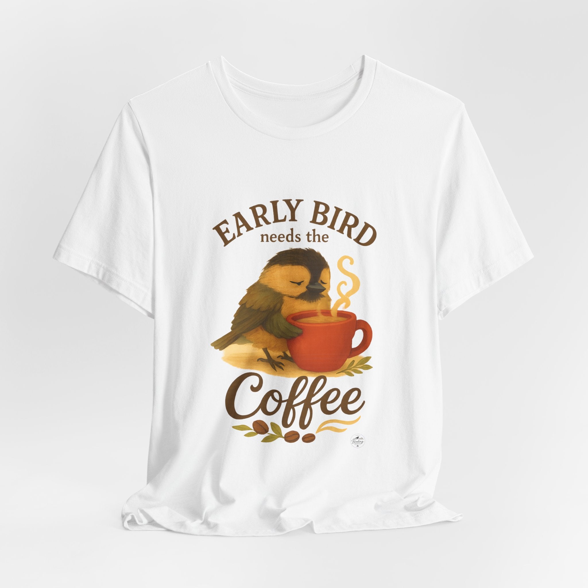 Early Bird Needs the Coffee | Cozy Bird Tee