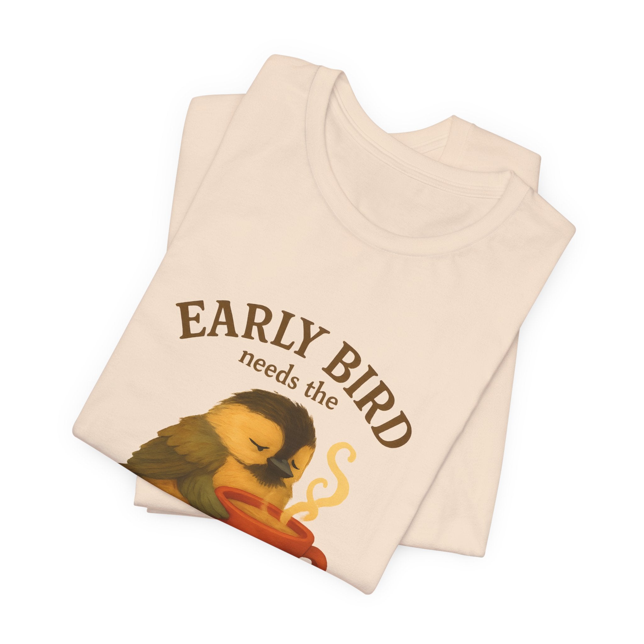 Early Bird Needs the Coffee | Cozy Bird Tee
