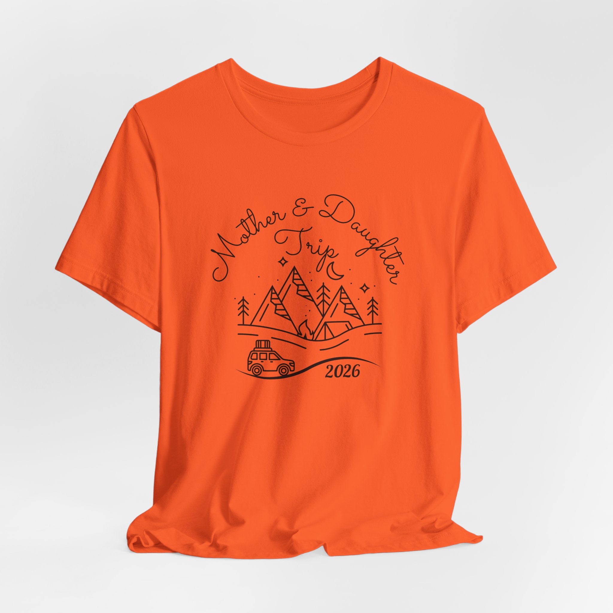 Mother Daughter Trip Shirt - Perfect Matching Sister Trips Shirt, Mother Daughter Trip 2026 Shirt, Girls Trip 2026 Shirt, Mountain Weekend