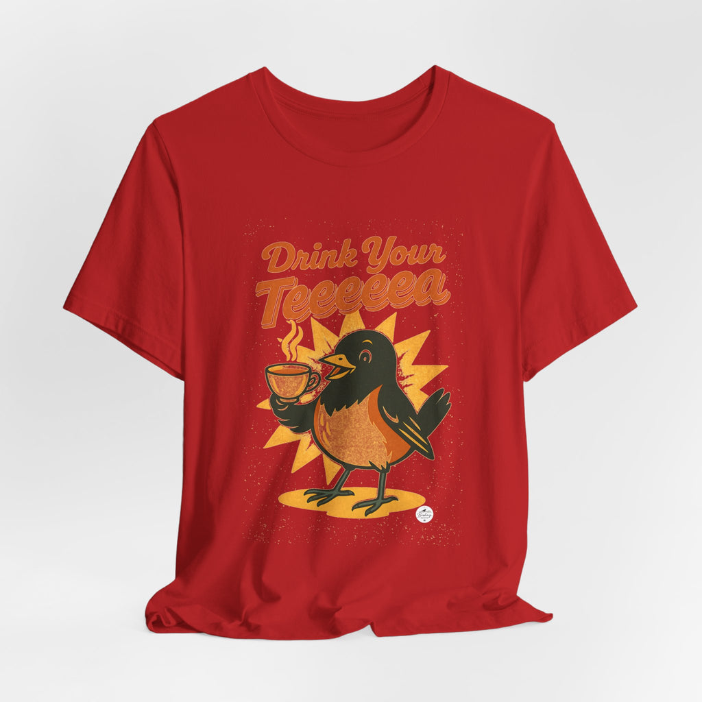 Drink Your Teeeeea | Towhee Bird Call Tee