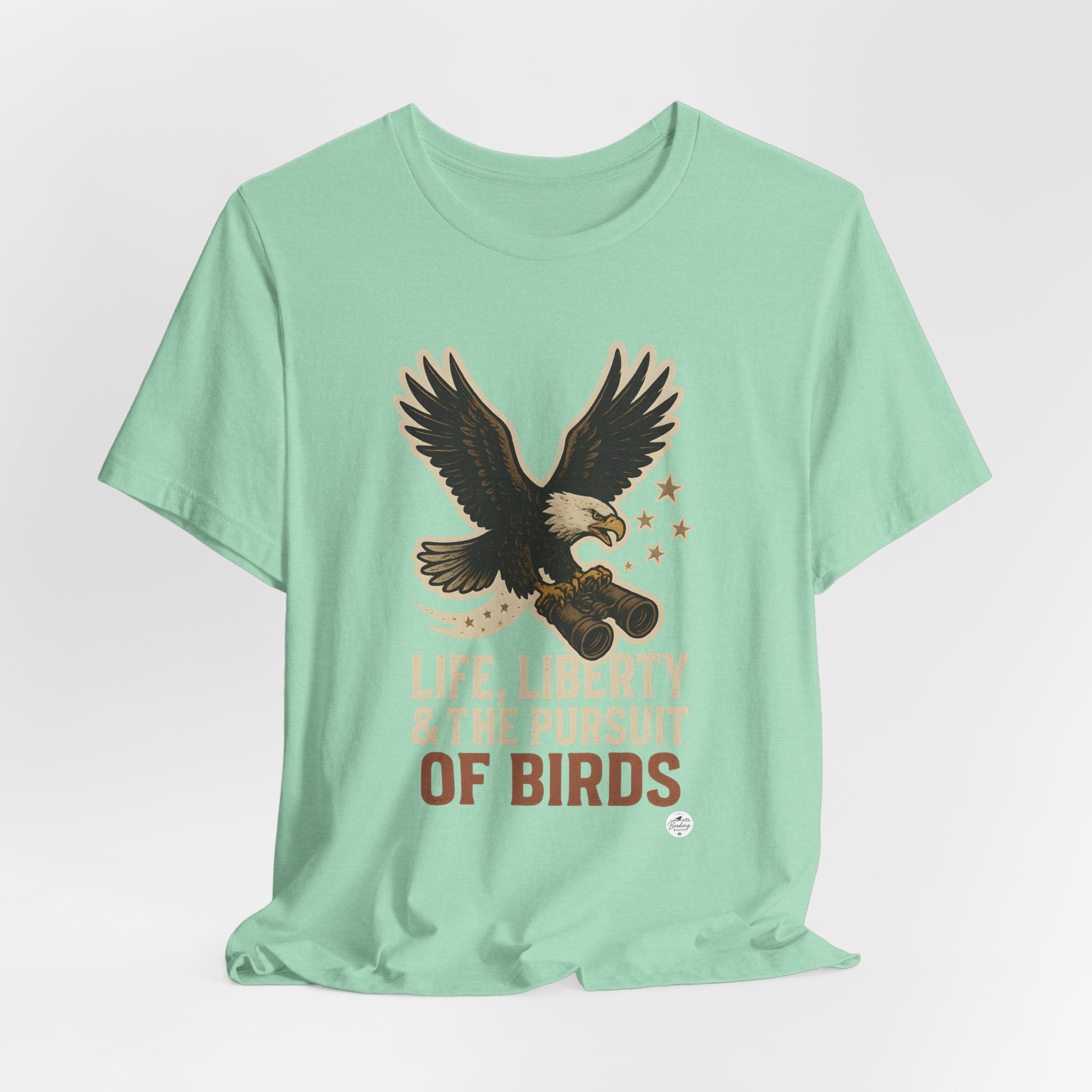 Life, Liberty & the Pursuit of Birds | Eagle Tee