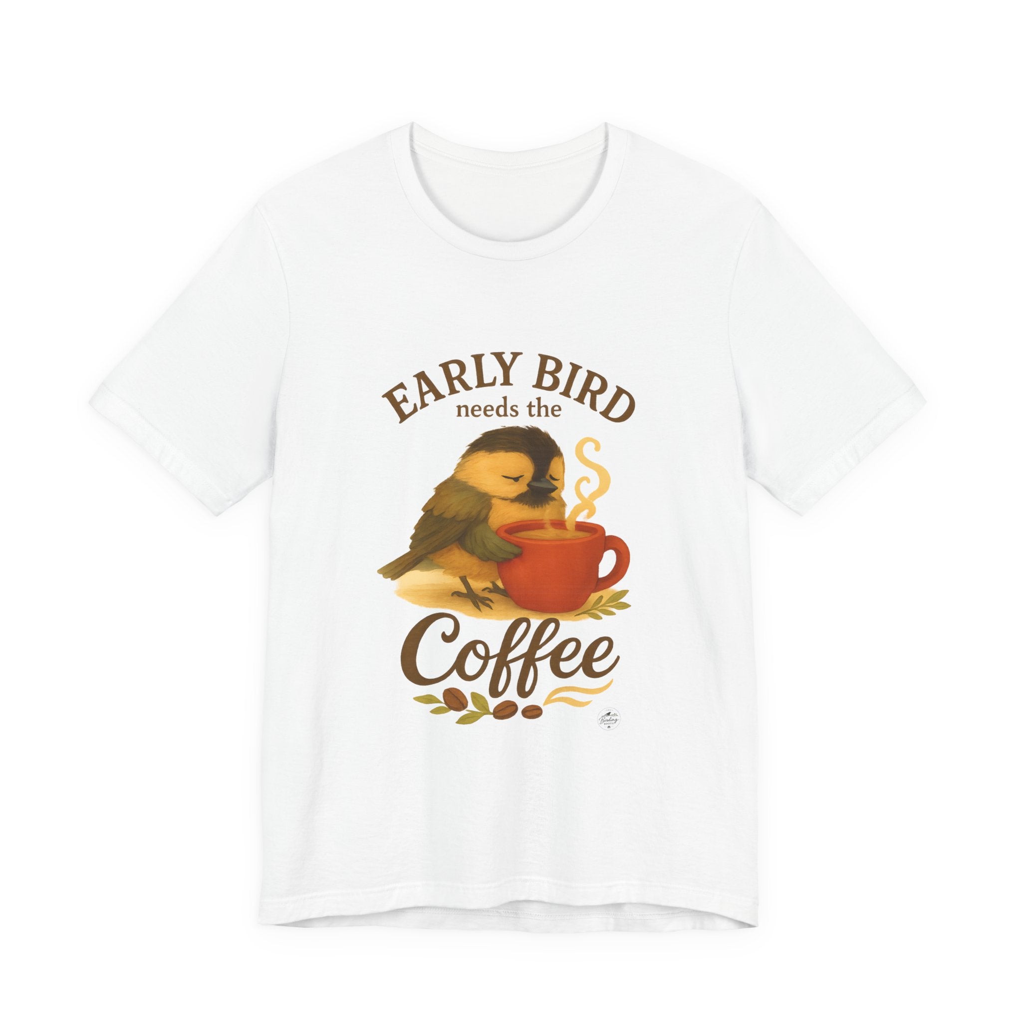 Early Bird Needs the Coffee | Cozy Bird Tee