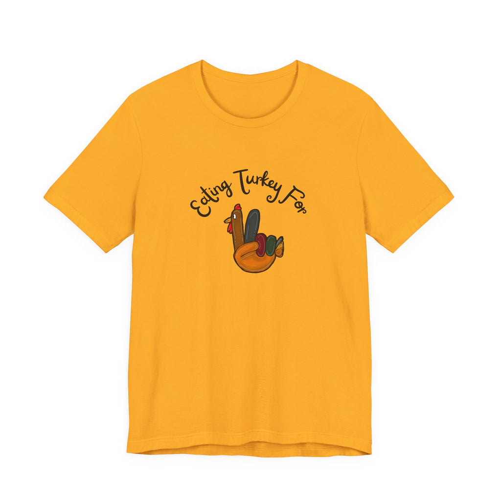 Thanksgiving "Eating Turkey for Two" Tee