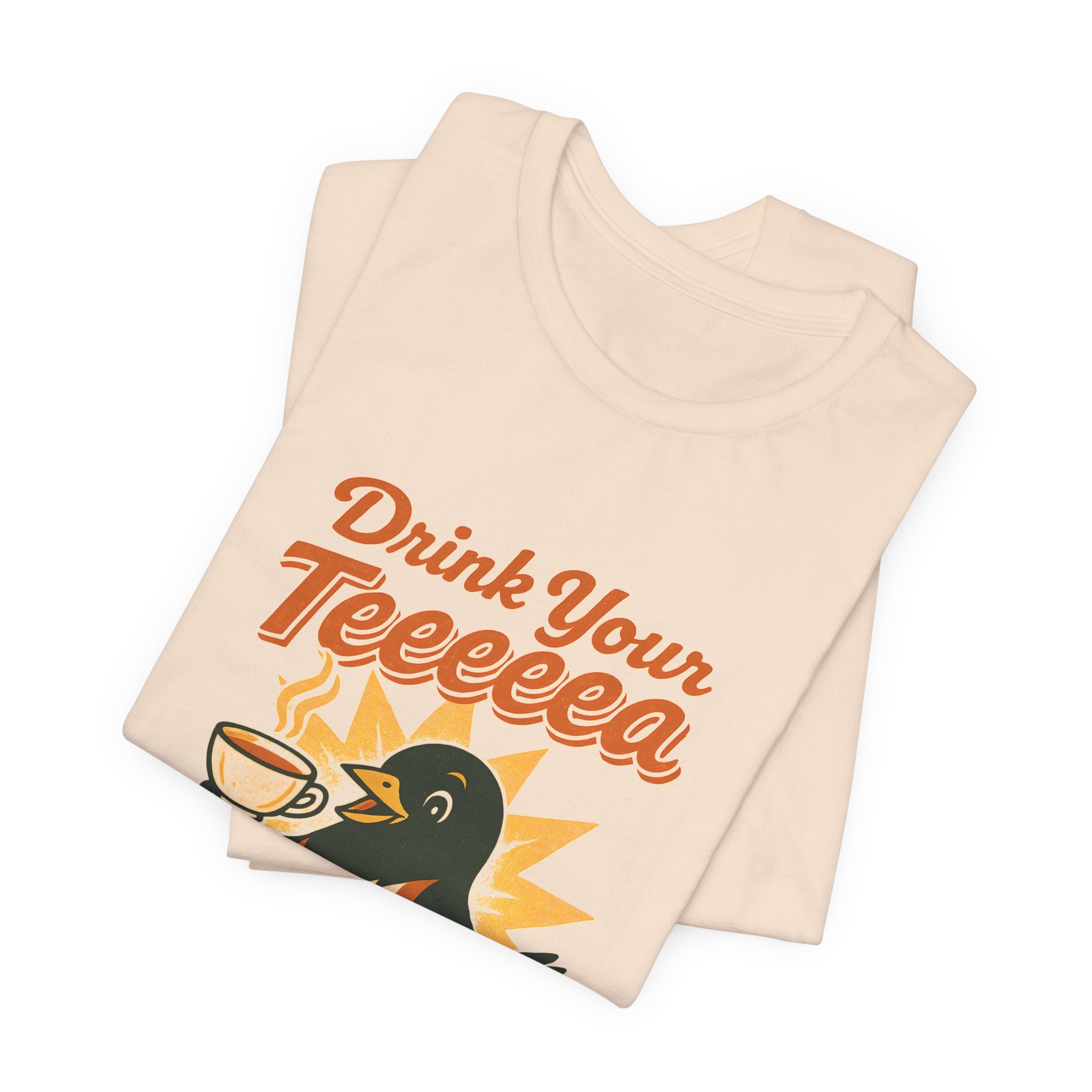 Drink Your Teeeeea | Towhee Bird Call Tee