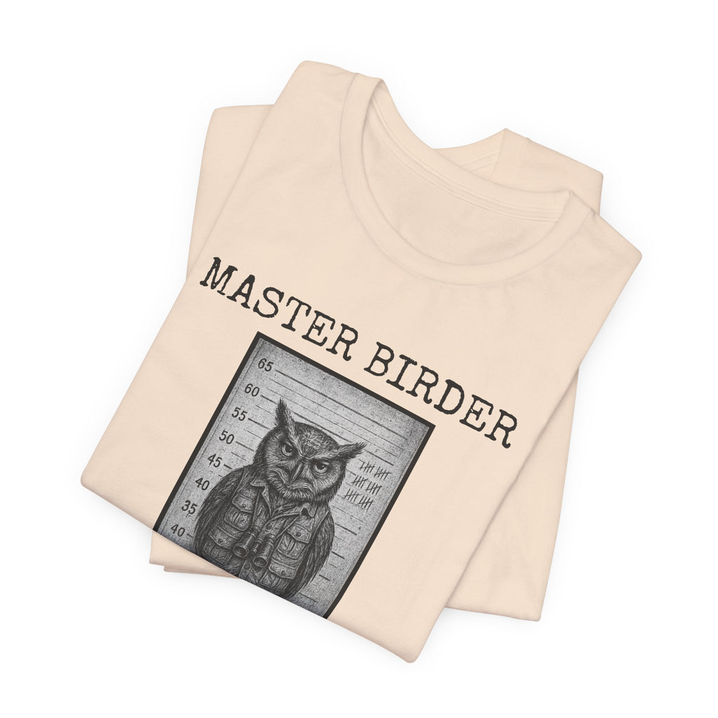 Master Birder: Repeat Offender | Mugshot Tee
