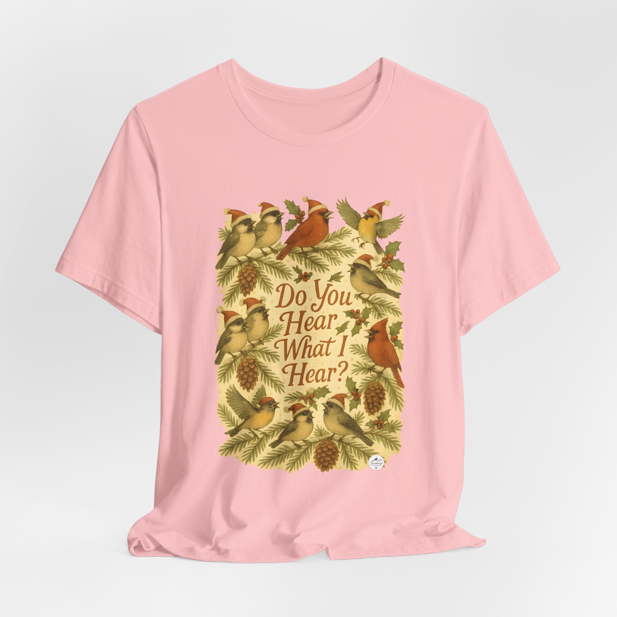 Do You Hear What I Hear? | Christmas Bird Tee