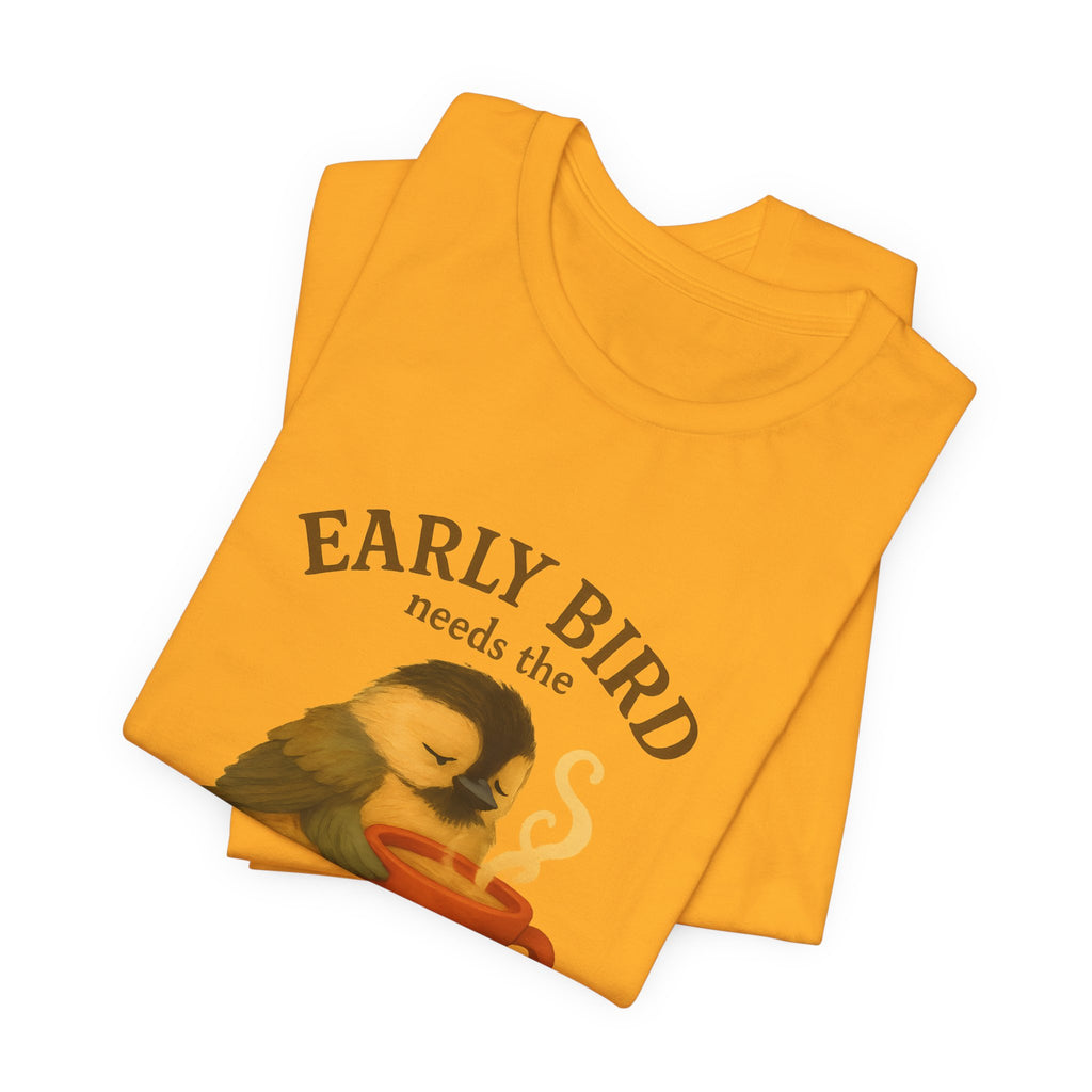 Early Bird Needs the Coffee | Cozy Bird Tee