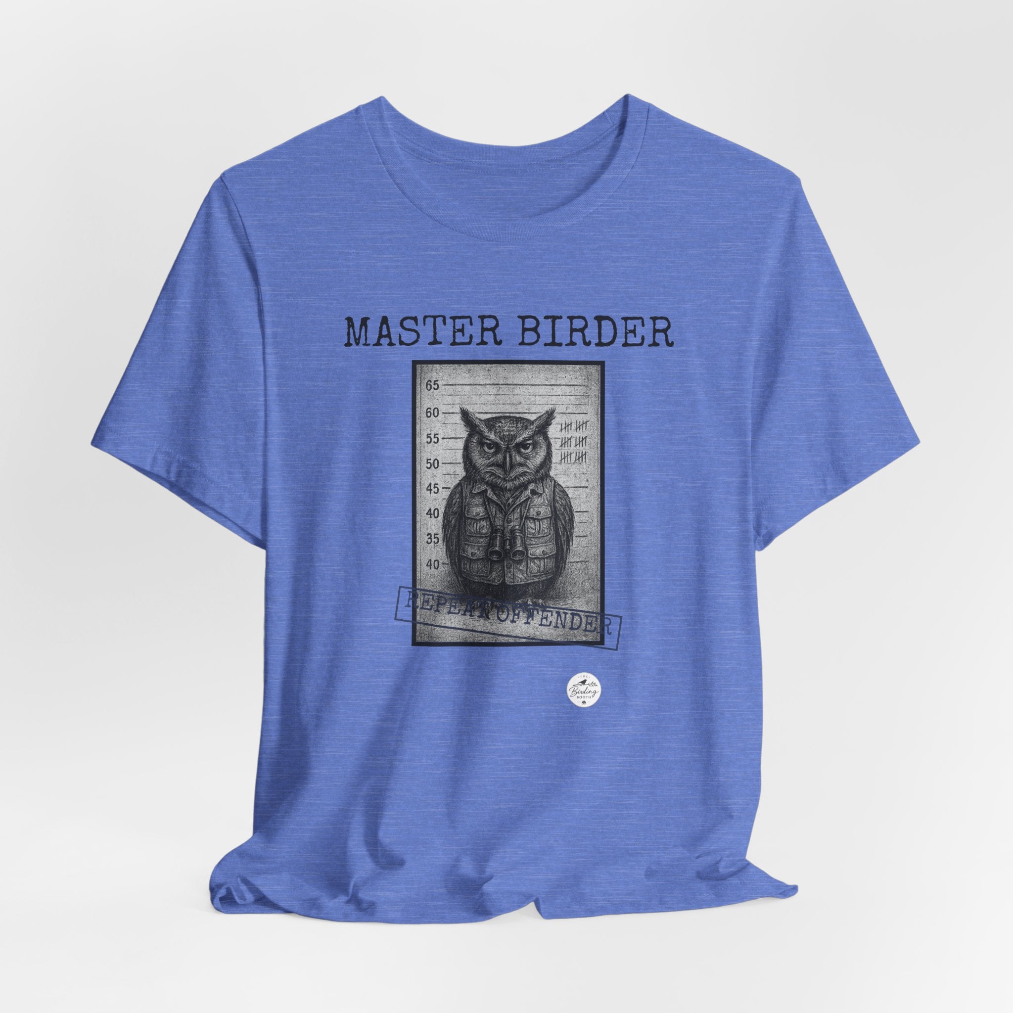 Master Birder: Repeat Offender | Mugshot Tee