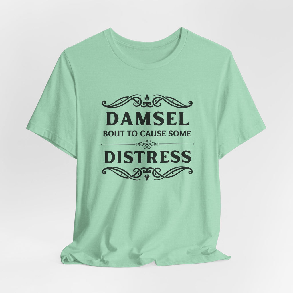 Damsel Bout to Cause Some Distress