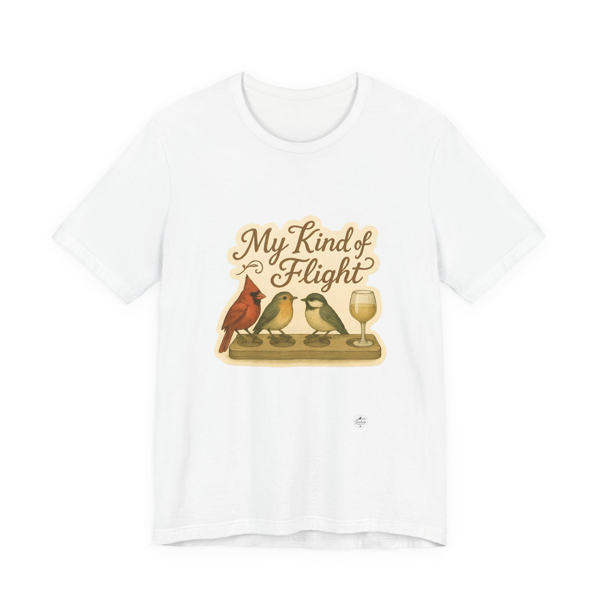 My Kind of Flight watercolor songbird tasting board t-shirt for wine lovers