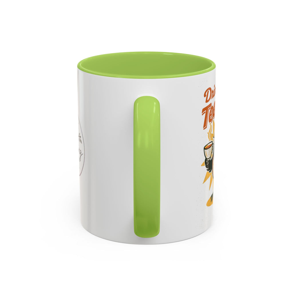Drink Your Teeeeea | Towhee Mug