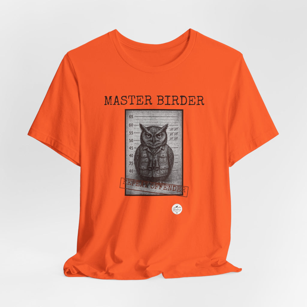 Master Birder: Repeat Offender | Mugshot Tee