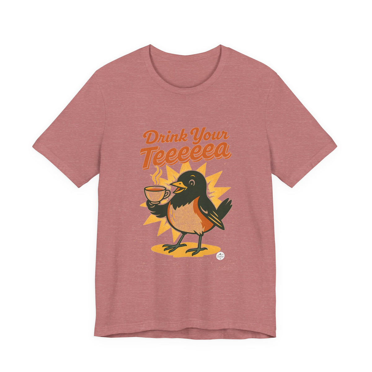 Drink Your Teeeeea | Towhee Bird Call Tee