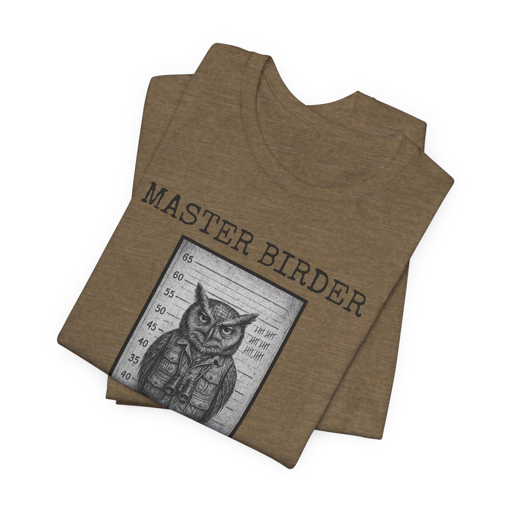 Master Birder: Repeat Offender | Mugshot Tee