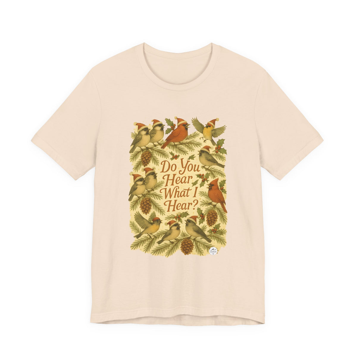 Do You Hear What I Hear Christmas bird t-shirt in soft cream with santa hat songbirds