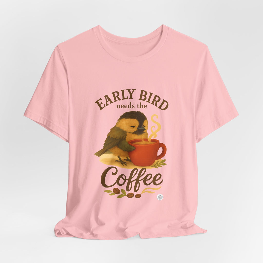 Early Bird Needs the Coffee | Cozy Bird Tee