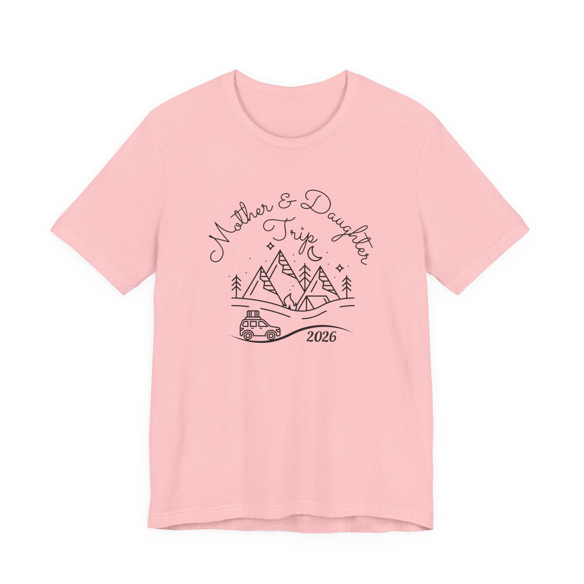 Mother Daughter Trip Shirt - Perfect Matching Sister Trips Shirt, Mother Daughter Trip 2026 Shirt, Girls Trip 2026 Shirt, Mountain Weekend