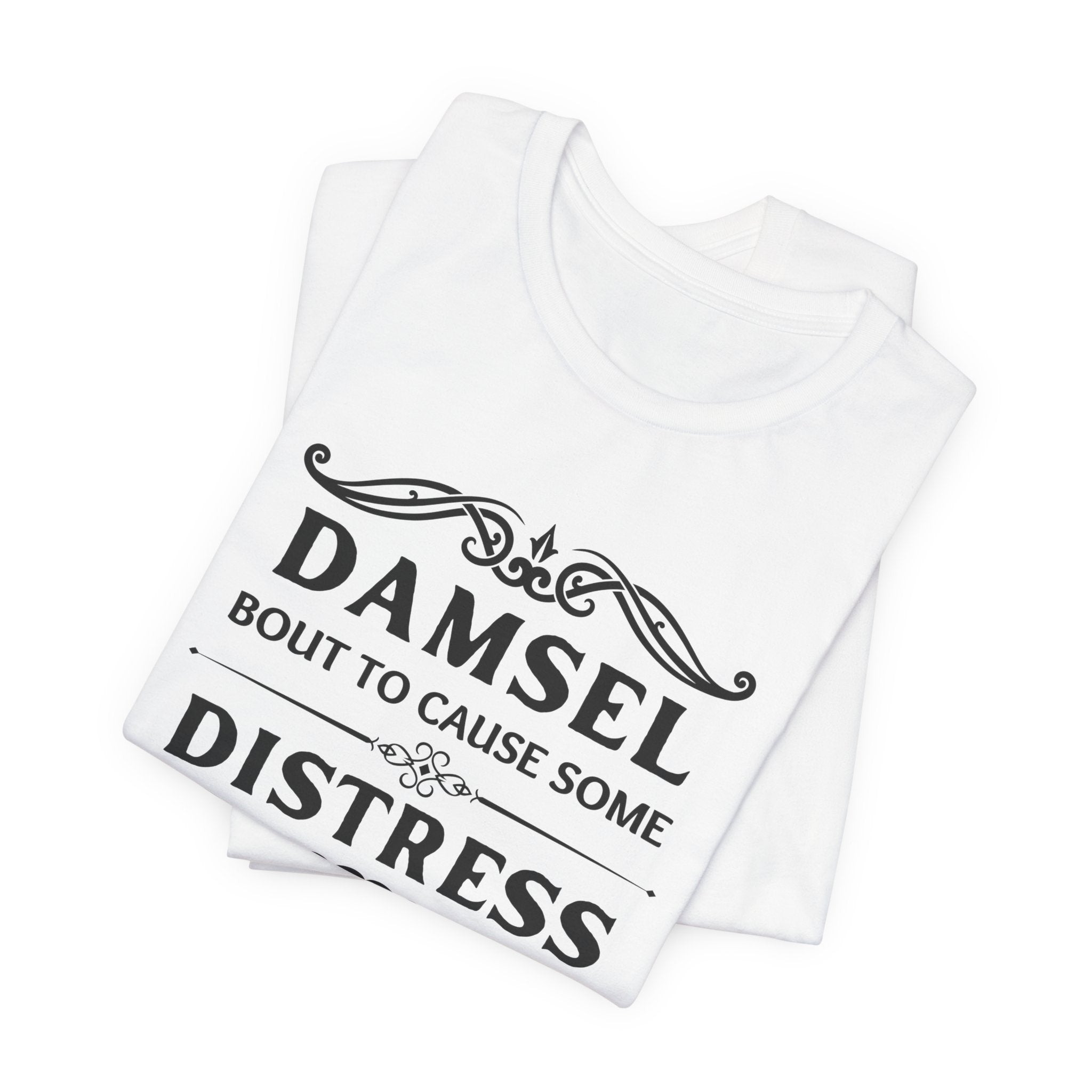 Damsel Bout to Cause Some Distress