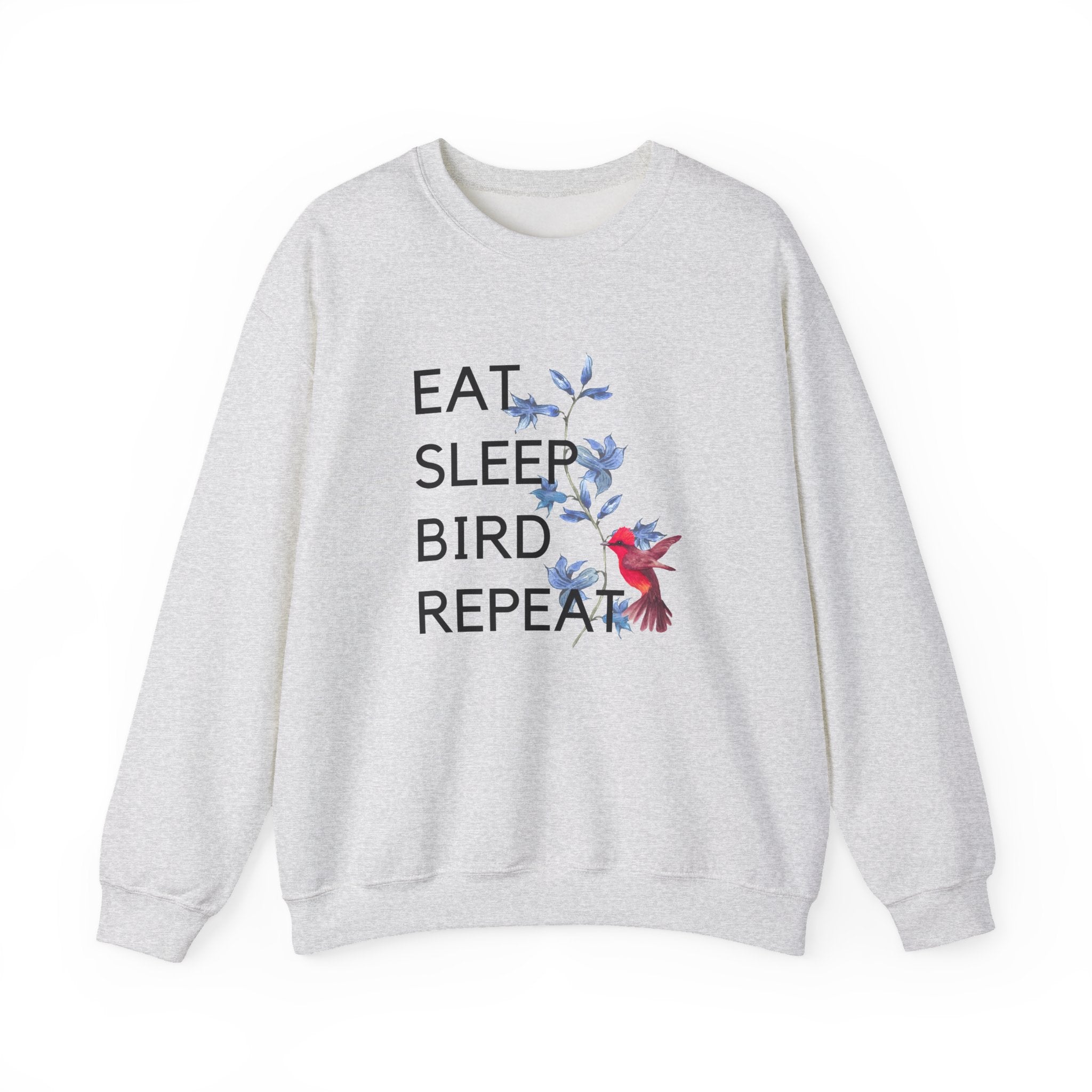 Eat Sleep Bird Repeat Crewneck