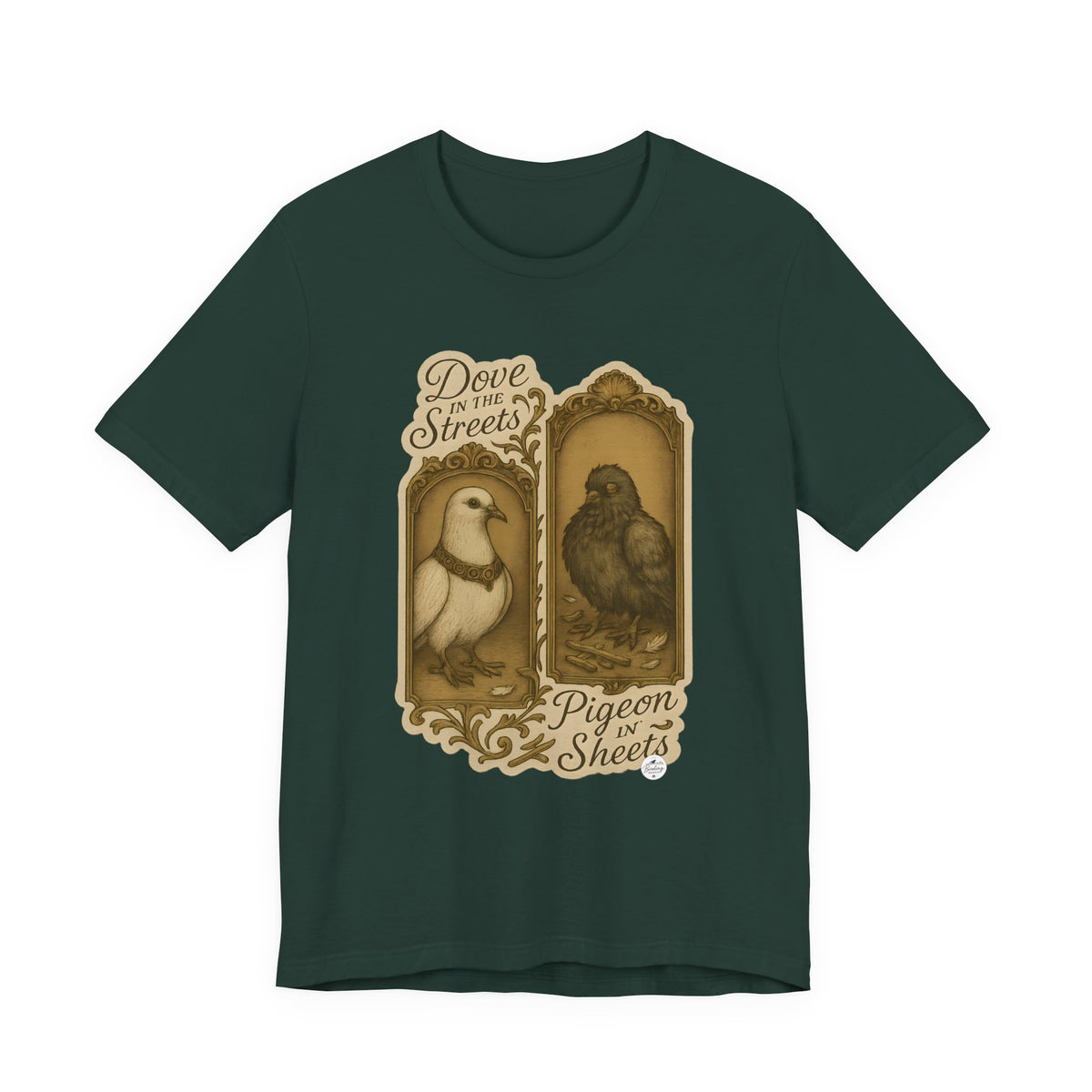 Dove in the Streets, Pigeon in the Sheets — Tee, product photo 3