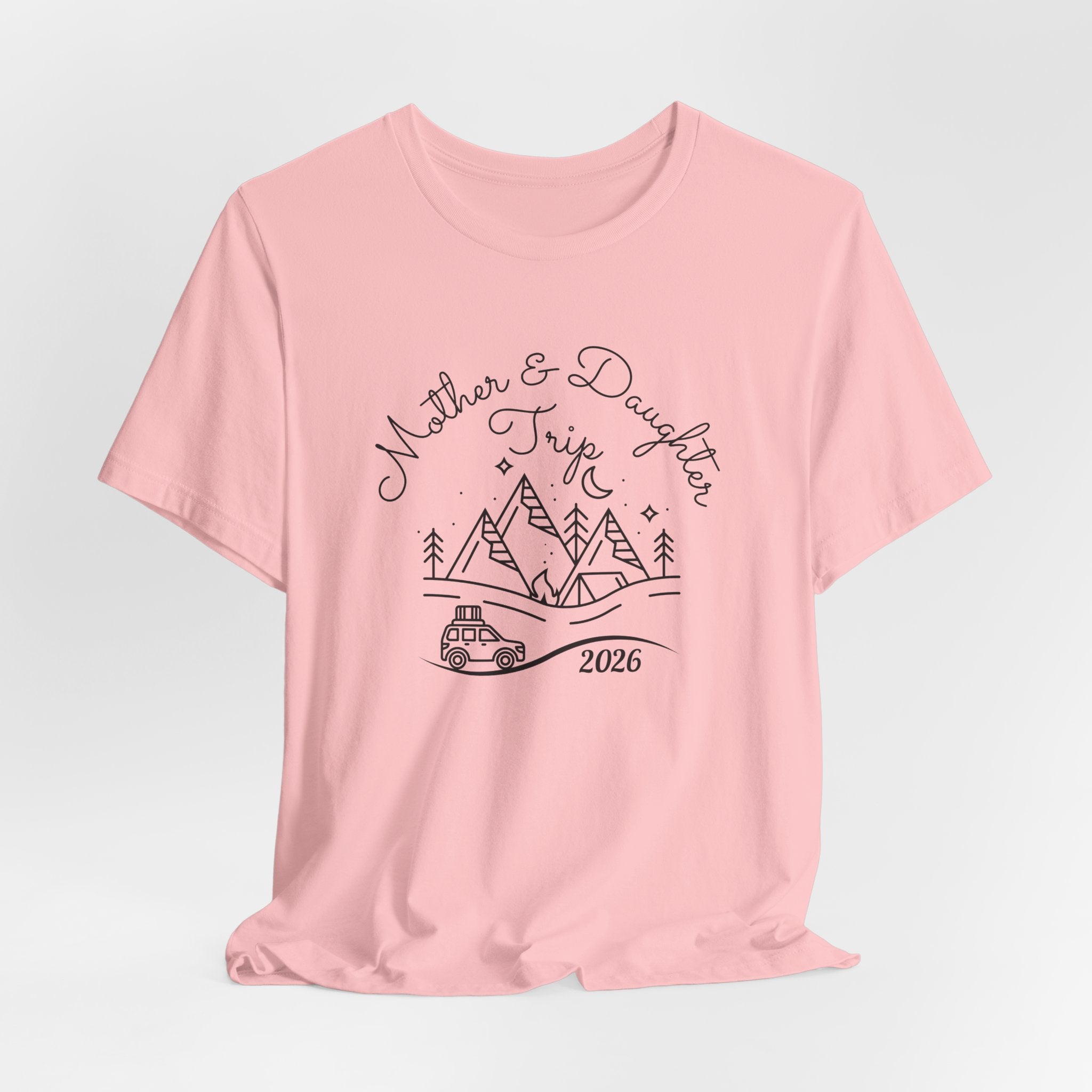 Mother Daughter Trip Shirt - Perfect Matching Sister Trips Shirt, Mother Daughter Trip 2026 Shirt, Girls Trip 2026 Shirt, Mountain Weekend