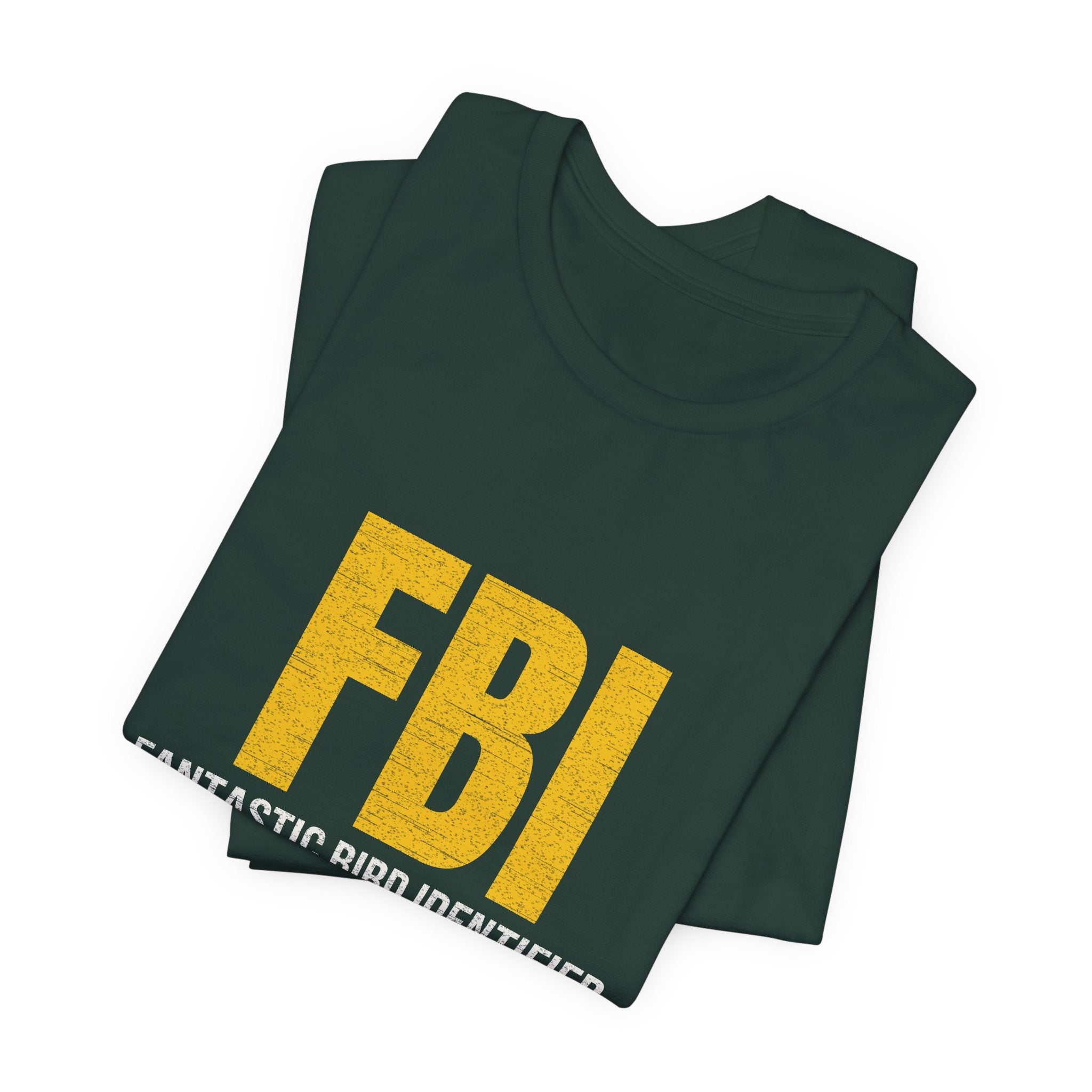 FBI: Fantastic Bird Identifier | Parody Tee