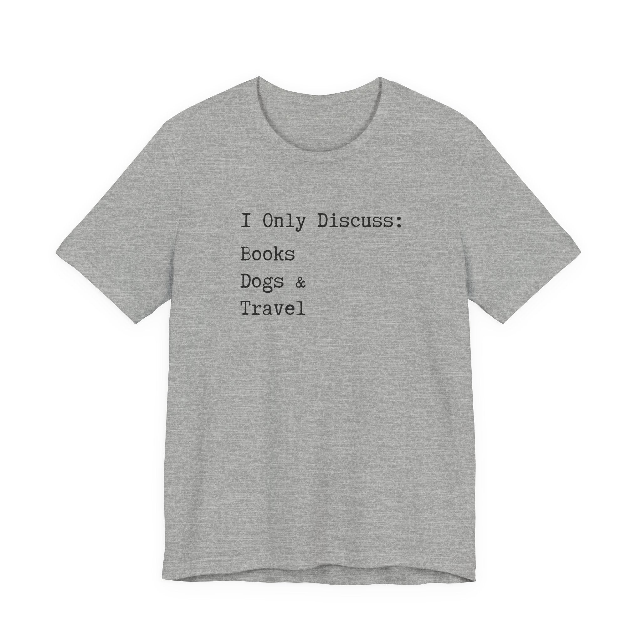 Books, Dogs, and Travel T-Shirt - Introvert Shirt, Books, Dogs, Travel, Funny Introvert Shirt, Book Worm, Dog Lover, Travel Lover