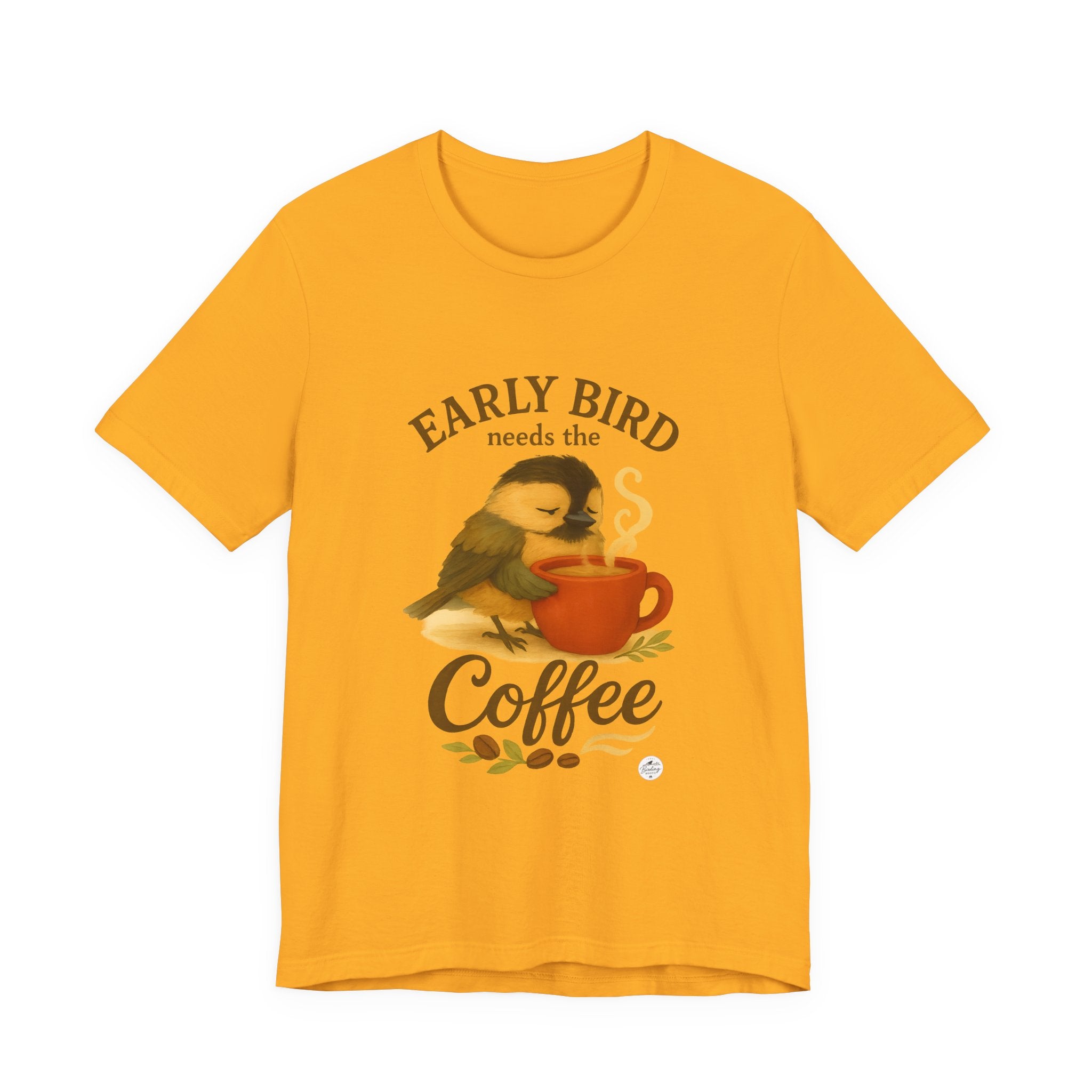 Early Bird Needs the Coffee | Cozy Bird Tee