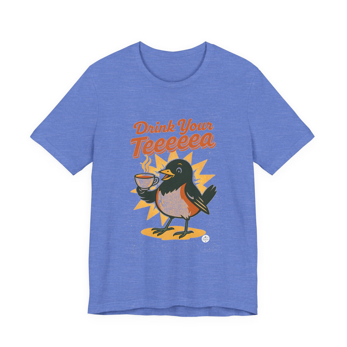 Drink Your Teeeeea | Towhee Bird Call Tee