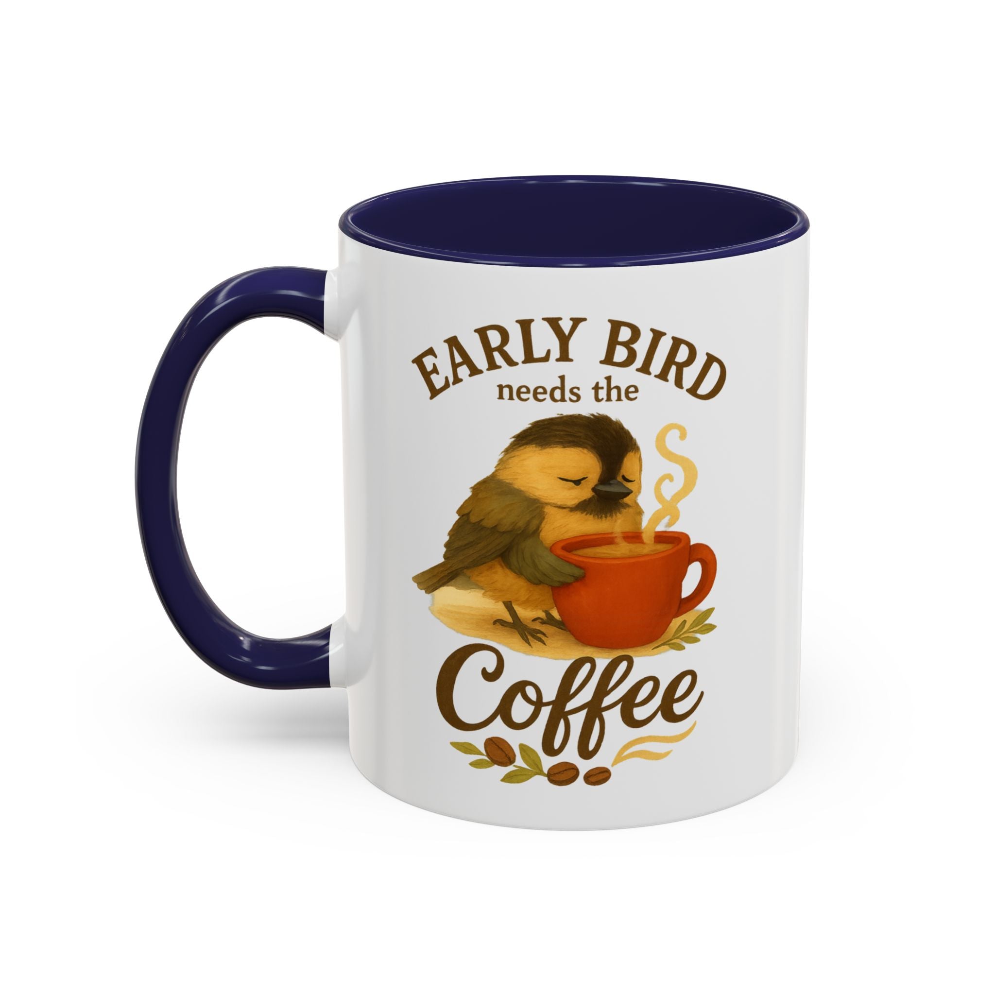 Early Bird Needs the Coffee | Mug