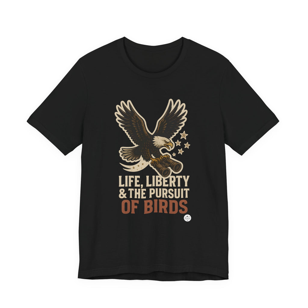 Life, Liberty & the Pursuit of Birds | Eagle Tee