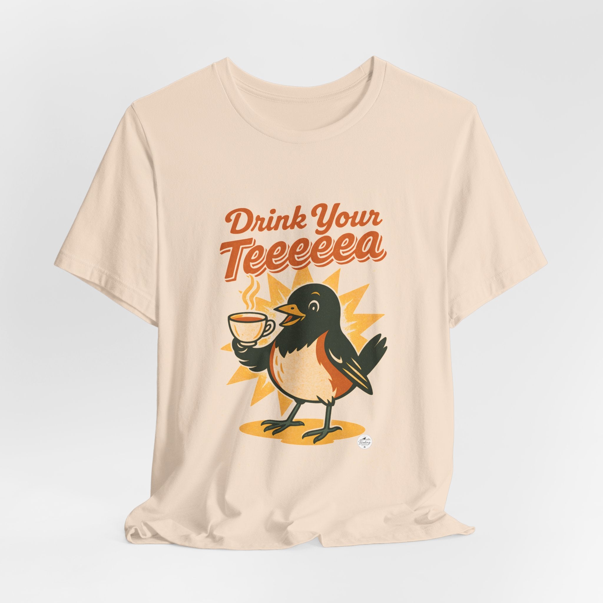 Drink Your Teeeeea | Towhee Bird Call Tee