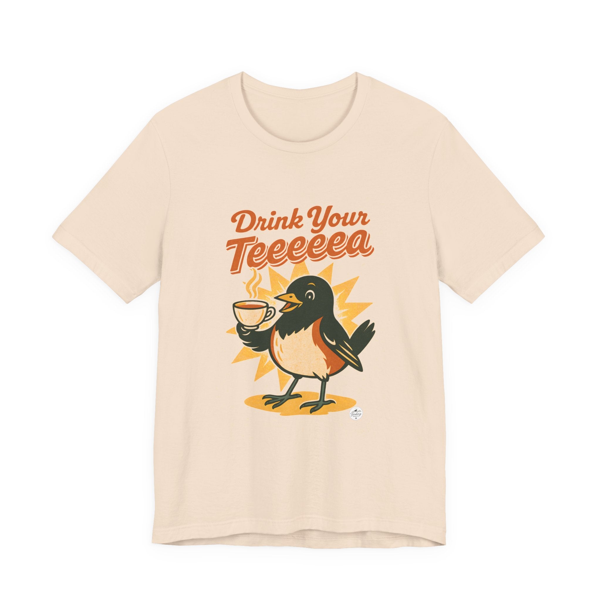 Drink Your Teeeeea eastern towhee bird call t-shirt in soft cream, vintage ad lettering