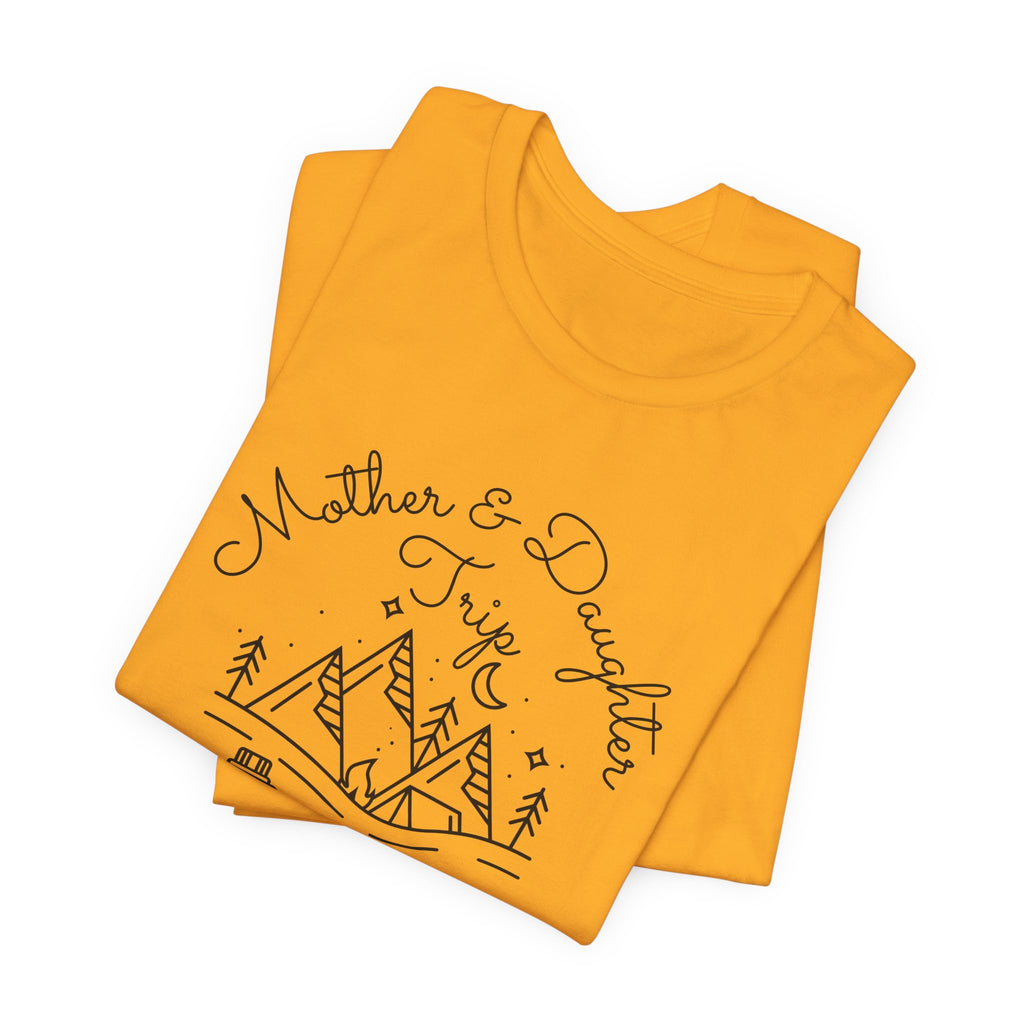Mother Daughter Trip Shirt - Perfect Matching Sister Trips Shirt, Mother Daughter Trip 2026 Shirt, Girls Trip 2026 Shirt, Mountain Weekend