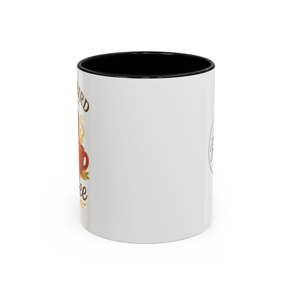 Early Bird Needs the Coffee | Mug