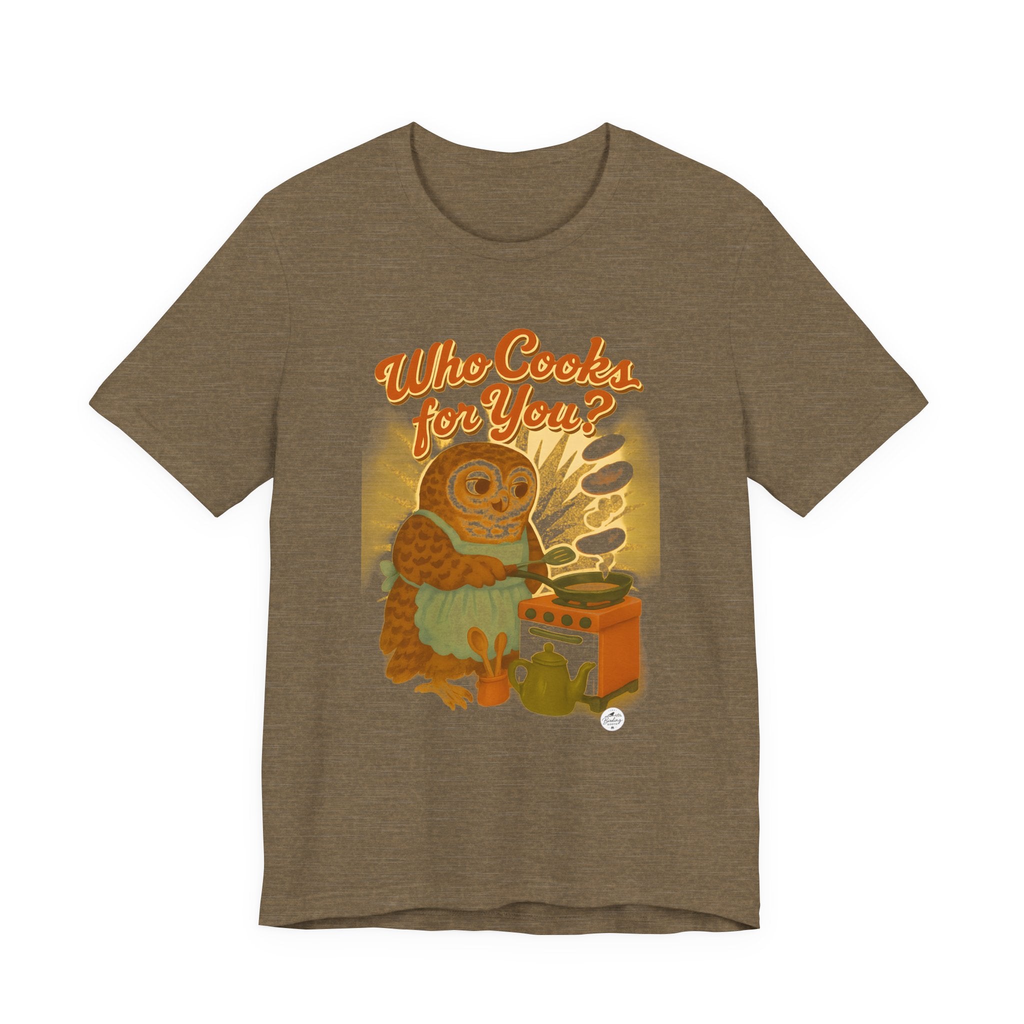 Who Cooks for You? | Barred Owl Diner Tee