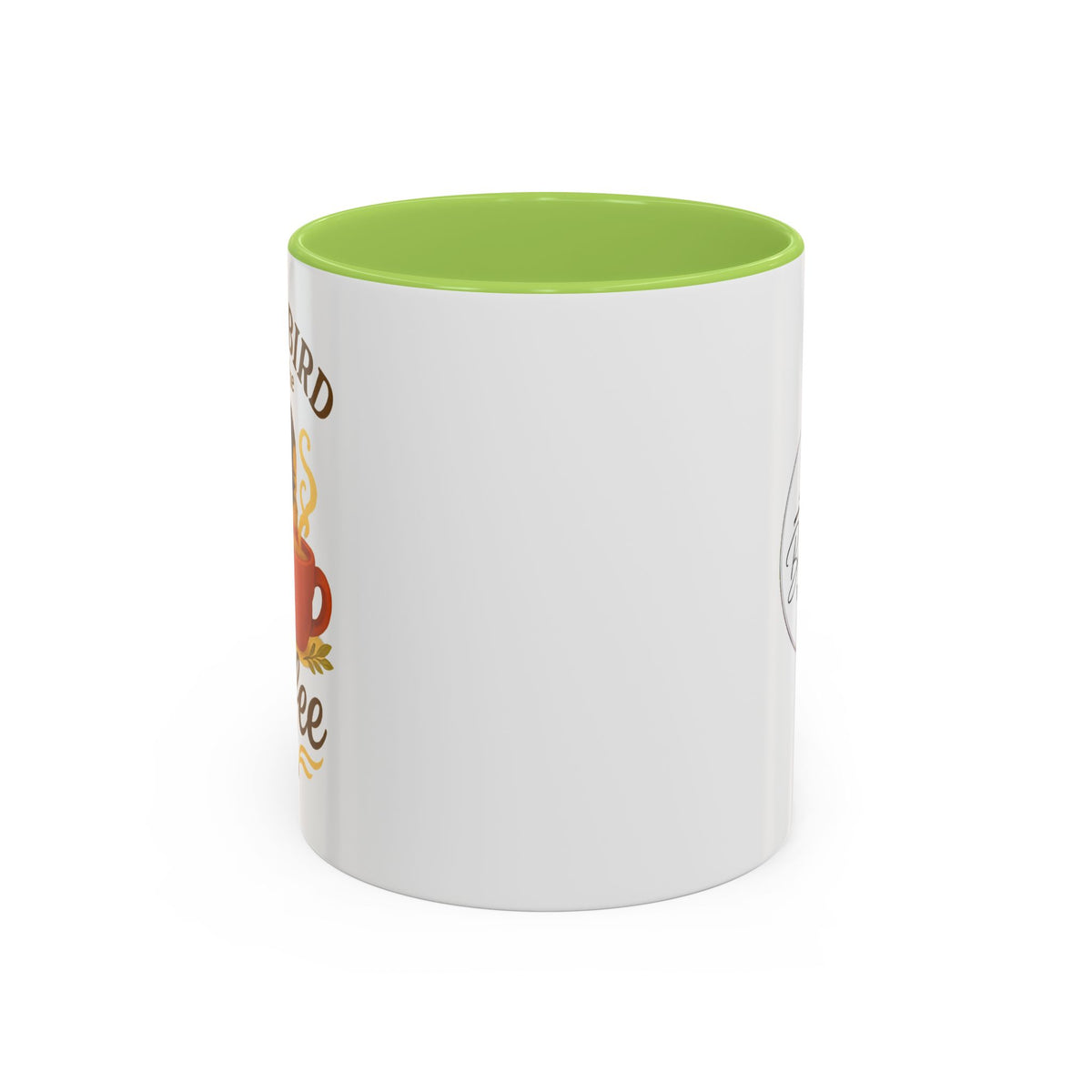 Early Bird Needs the Coffee — Mug, product photo 8